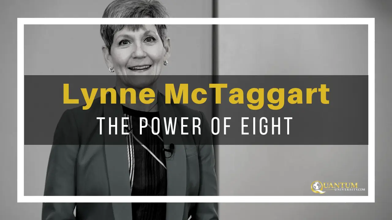Lynne McTaggart - The Power of Eight