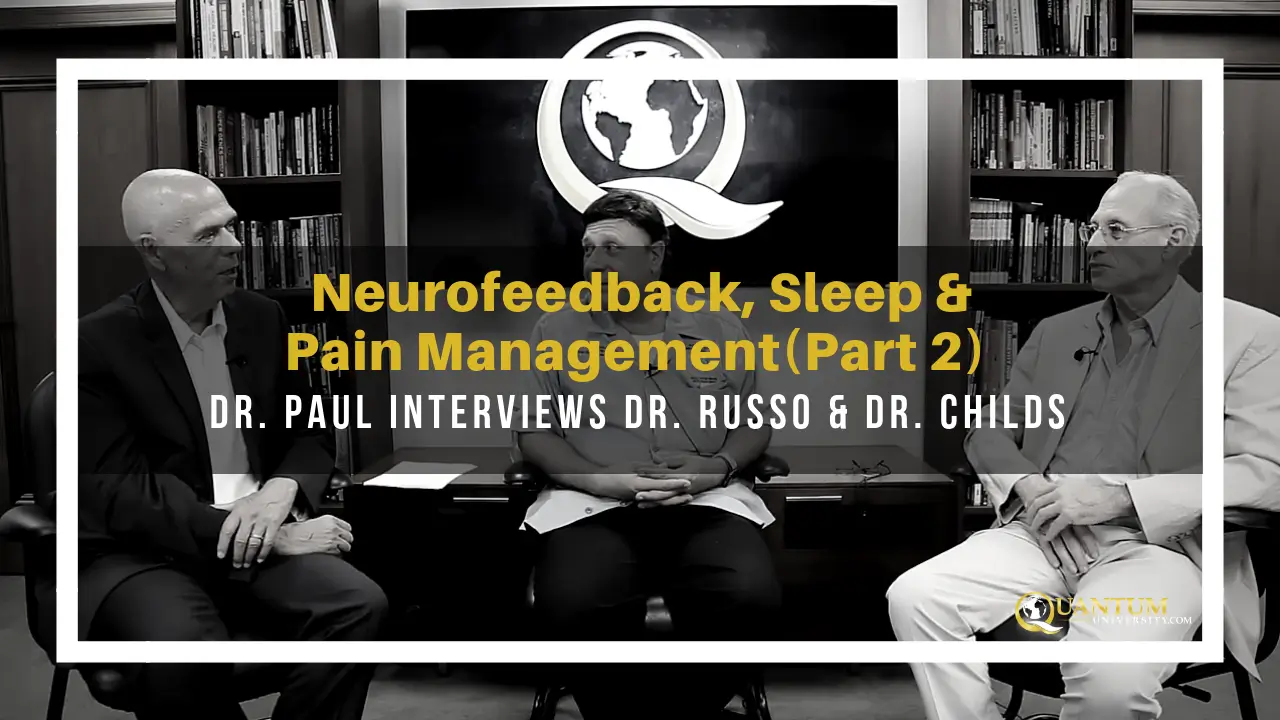 Neurofeedback, Sleep & Pain Management - Part 1